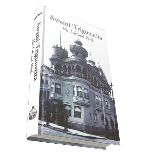 Swami Trigunatita - His Life and Work Swami Trigunatita - His Life and Work