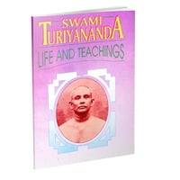 Swami Turiyananda - Life and Teachings