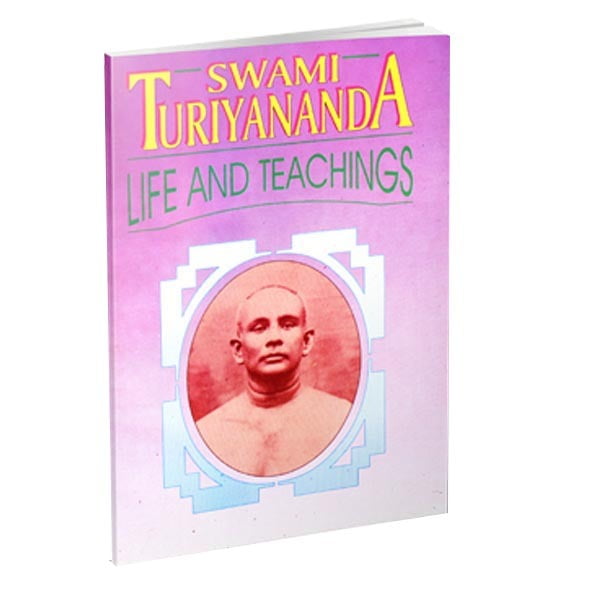 Swami Turiyananda - Life and Teachings Swami Turiyananda - Life and Teachings