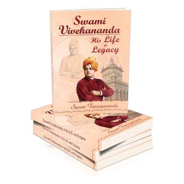 Swami Vivekananda - His Life and Legacy Swami Vivekananda - His Life and Legacy