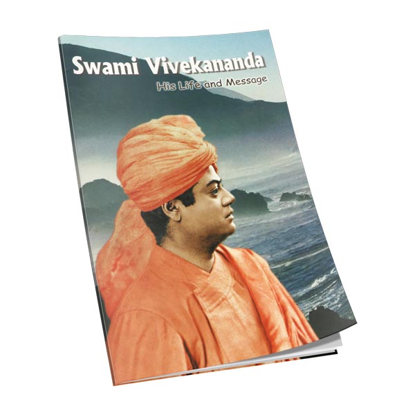 Swami Vivekananda His Life and Message