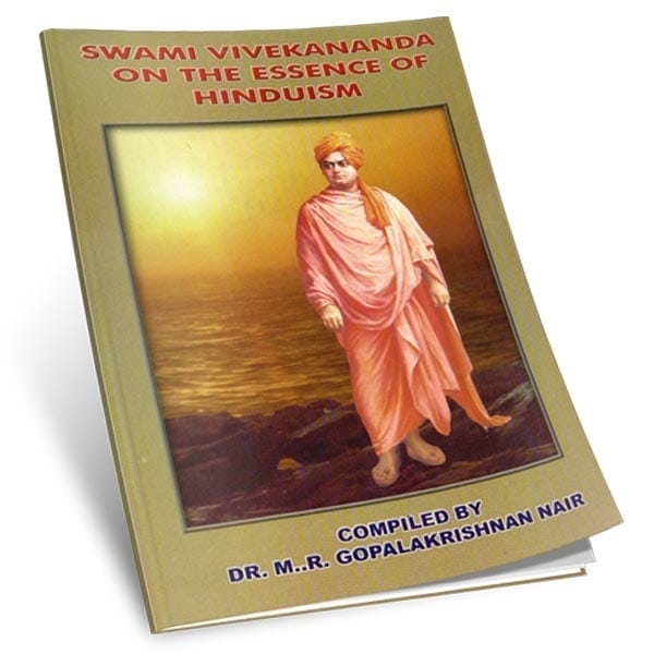 Swami Vivekananda On the Essence of Hinduism