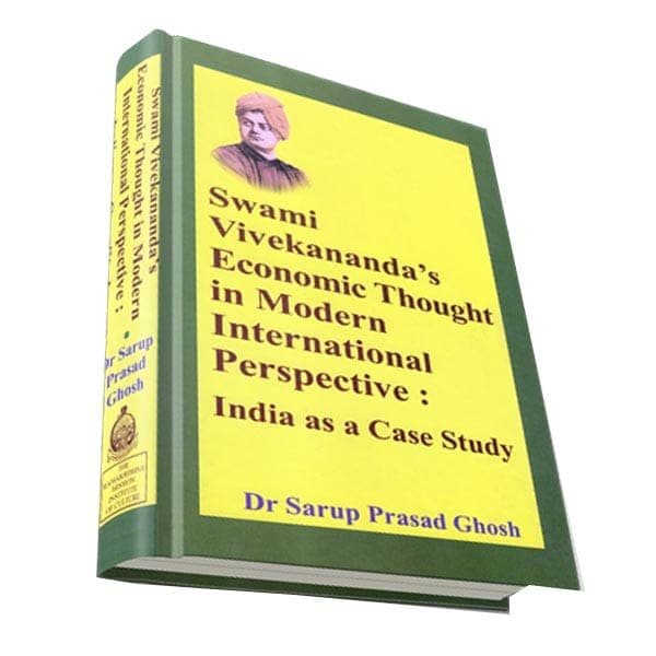 Swami Vivekananda's Economic Thought in Modern International Perspective - India as a Case Study