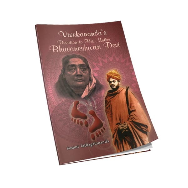 Swamijis Devotion to His Mother Bhuvaneshwari Devi Swamijis Devotion to His Mother Bhuvaneshwari Devi
