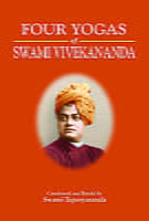 The Four Yogas of Swami Vivekananda