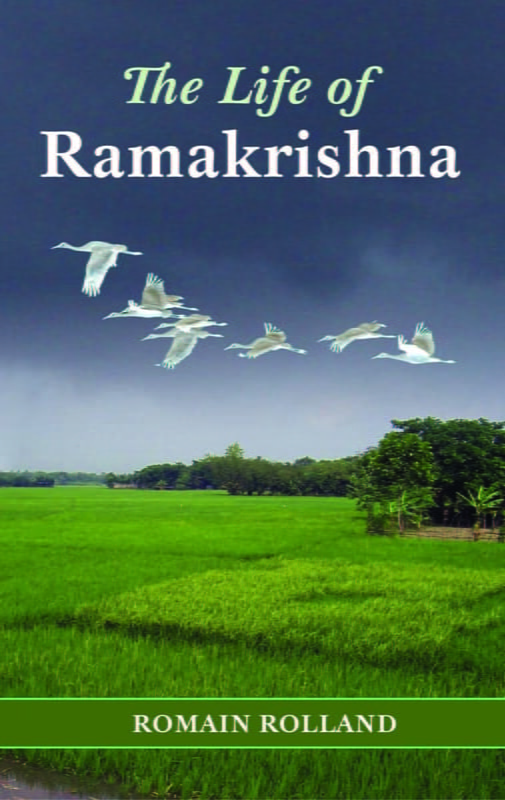 The Life of Ramakrishna - By Romain Rolland