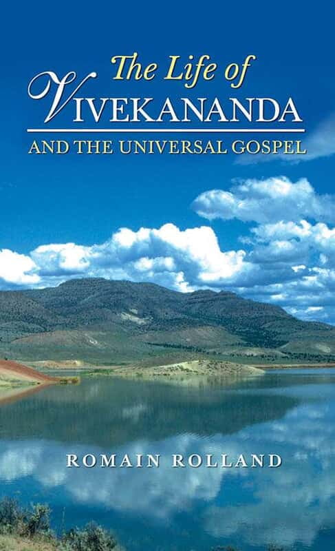 The Life of Vivekananda and the Universal Gospel - By Romain Rolland The Life of Vivekananda and the Universal Gospel - By Romain Rolland