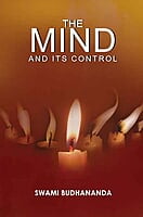 The Mind and its Control The Mind and its Control