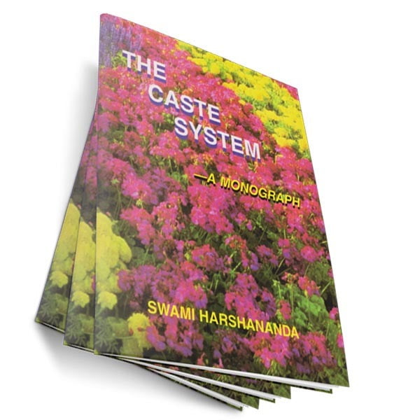 The Caste System - A Monograph The Caste System - A Monograph