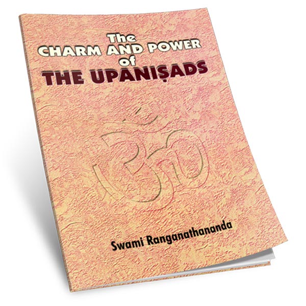 The Charm and Power of the Upanishads
