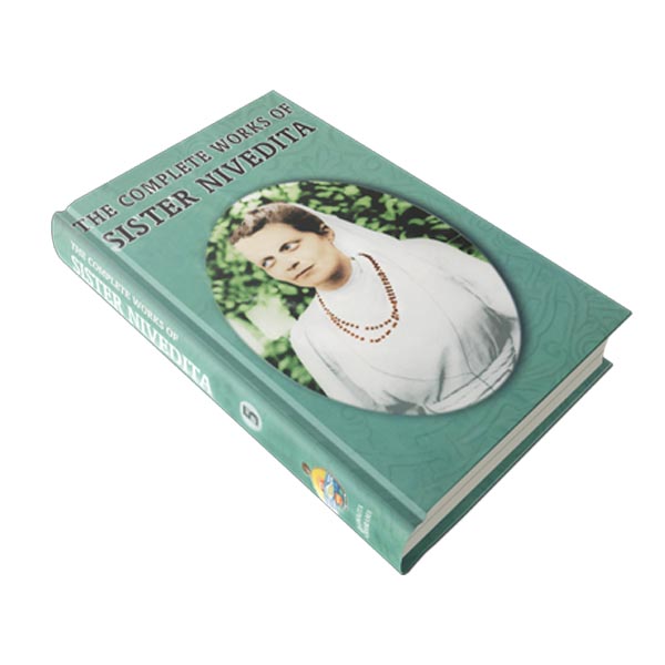 The Complete Works of Sister Nivedita Volume - 5