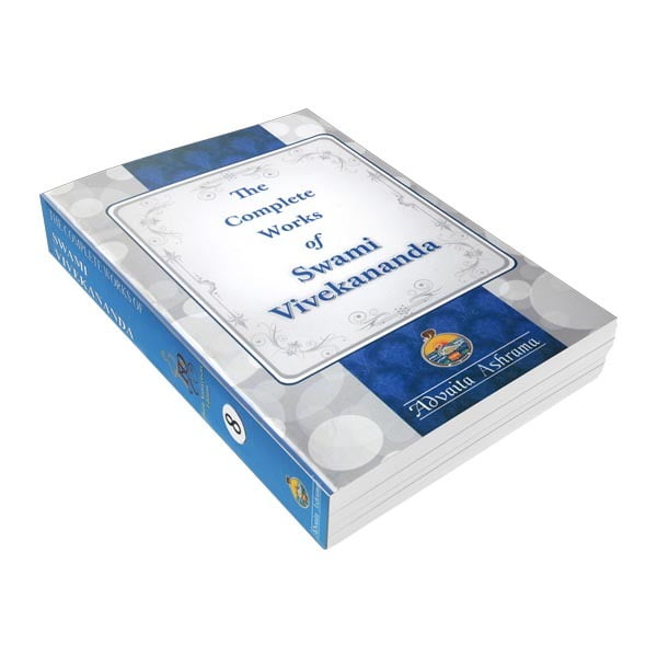 The Complete Works of Swami Vivekananda Volume - 8 The Complete Works of Swami Vivekananda Volume - 8