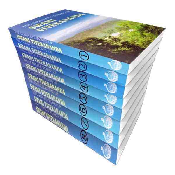 The Complete works of Swami Vivekananda Volumes 1 - 8 The Complete works of Swami Vivekananda Volumes 1 - 8