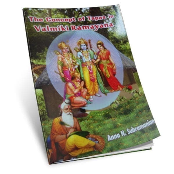 The Concept of Tapas in Valmiki Ramayana The Concept of Tapas in Valmiki Ramayana