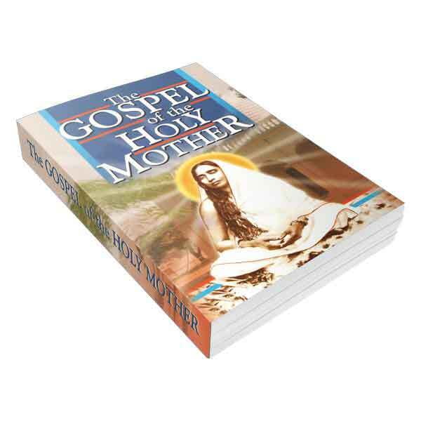 The Gospel of the Holy Mother The Gospel of the Holy Mother