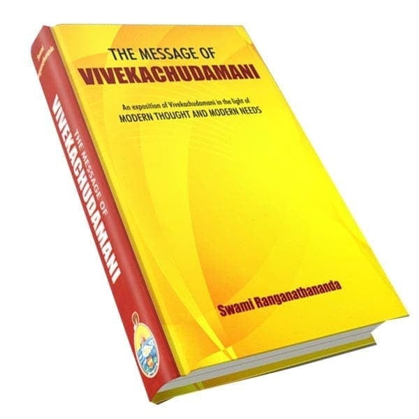 The Message of Vivekachudamani The Message of Vivekachudamani