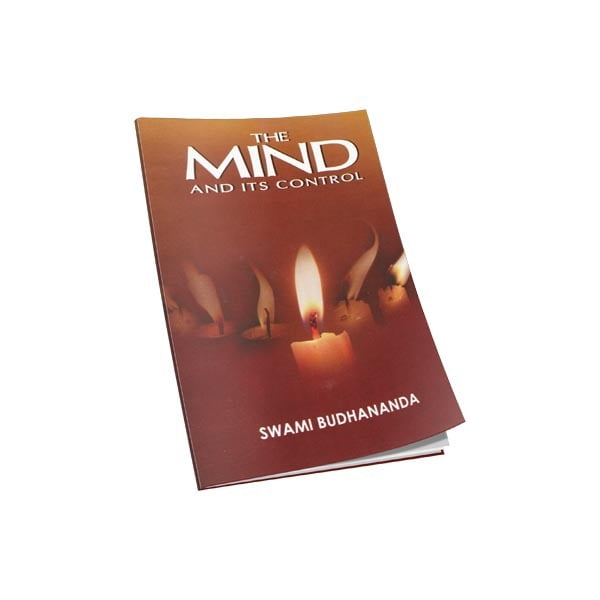 The Mind and its Control The Mind and its Control