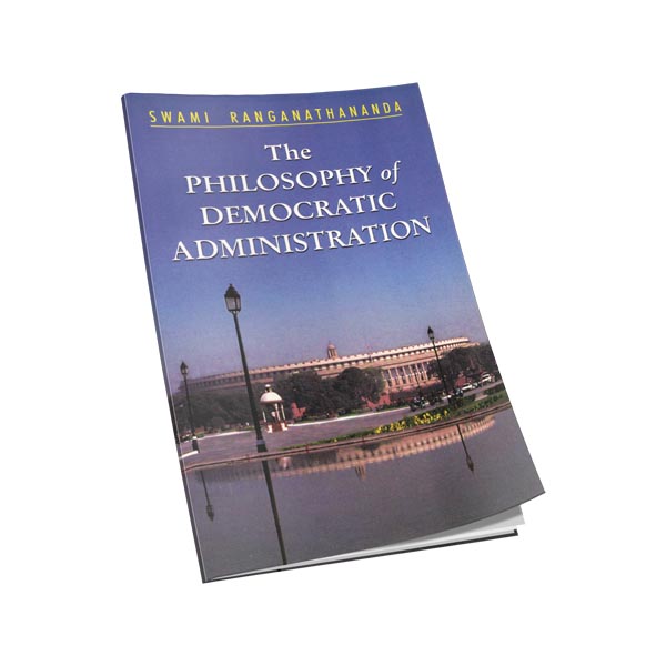 The Philosophy of Democratic Adminstration