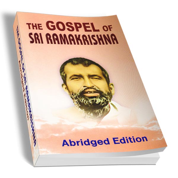 The Gospel of Sri Ramakrishna (Abridged Edition)