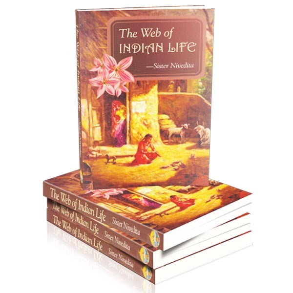 The Web of Indian Life The Web of Indian Life