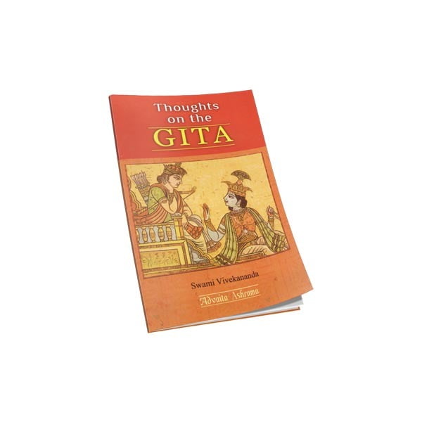 Thoughts on the Gita Thoughts on the Gita