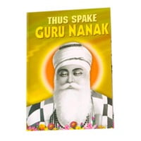 Thus Spake Guru Nanak Thus Spake Guru Nanak