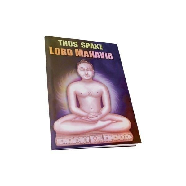 Thus Spake Lord Mahavir Thus Spake Lord Mahavir