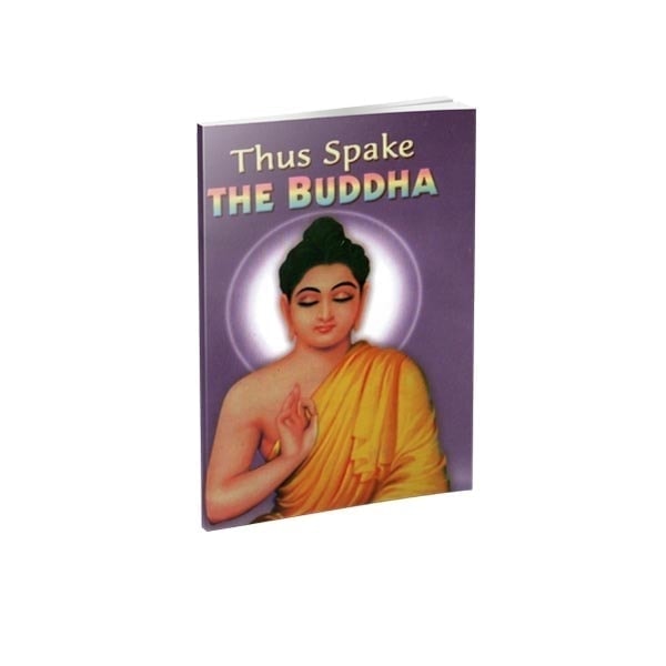 Thus Spake the Buddha
