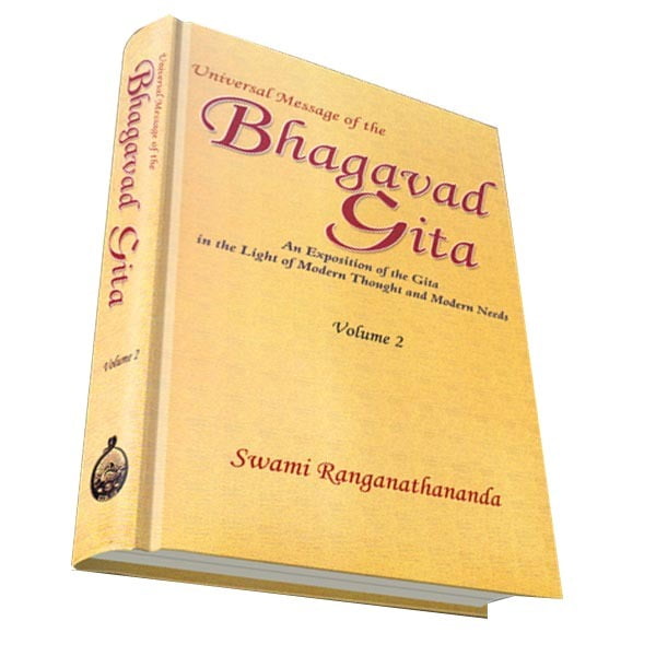 Universal Message of the Bhagavad Gita Volume - 2 Universal Message of the Bhagavad Gita Volume - 2