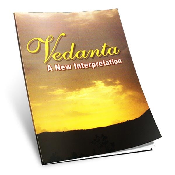 Vedanta - A New Interpretation