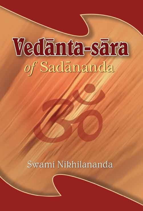 Vedanta-sara of Sadananda Vedanta-sara of Sadananda