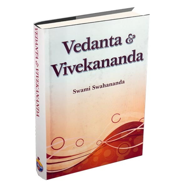 Vedanta and Vivekananda Vedanta and Vivekananda