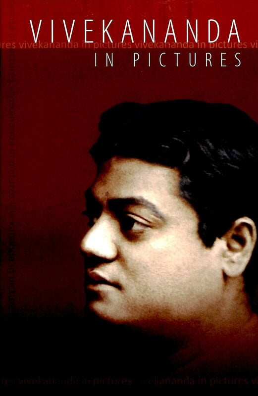 Vivekananda in Pictures Vivekananda in Pictures