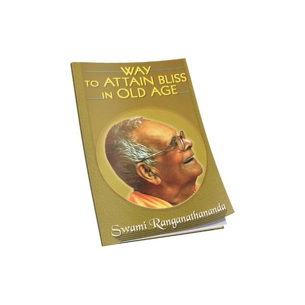Way to Attain Bliss in Old Age Way to Attain Bliss in Old Age