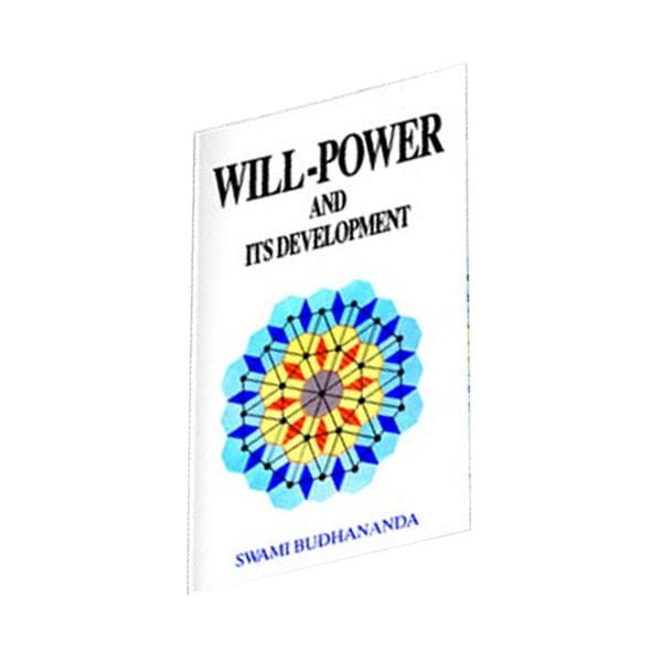 Will Power and its Development Will Power and its Development