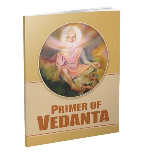 Primer of Vedanta Primer of Vedanta
