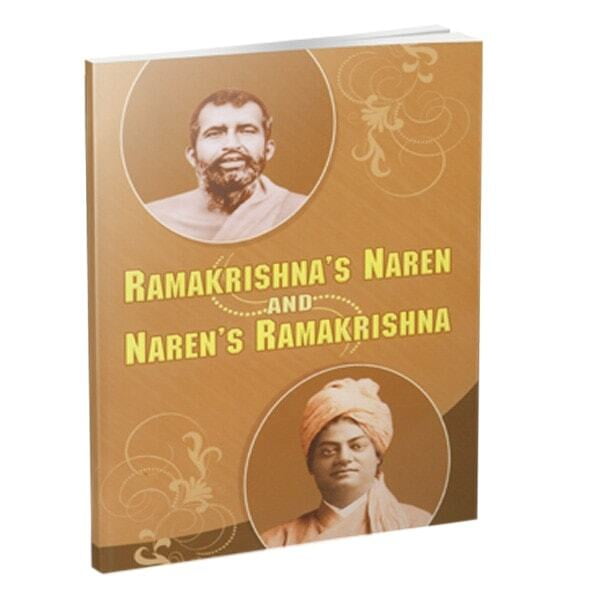 Ramakrishna's Naren And Naren's Ramakrishna Ramakrishna's Naren And Naren's Ramakrishna
