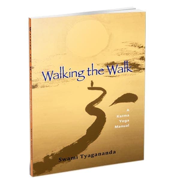 Walking the Walk - A Karma Yoga Manual